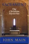 sacraments, john main