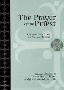 Prayer and the Priest  'Updated Version'
