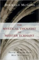 The Mystical Thought of Meister Eckhart