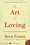 The Art of Loving - Erich Fromm