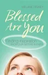 Blessed Are You
