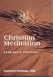 Christian Meditation: Your Daily Practice