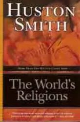 The World's Religions - Huston Smith