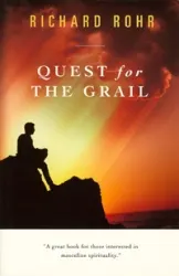 Transformation, Quest for The Grail