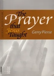 The Prayer that Jesus Taught