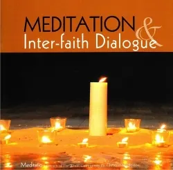 Meditation & Inter-faith Dialogue