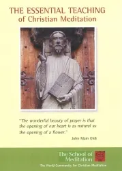 The Essential Teaching of Christian Meditation