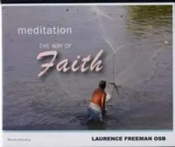 Meditation: The Way of Faith