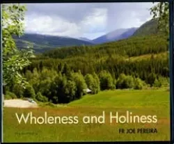 Wholeness and Holiness