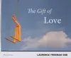 The Gift of Love