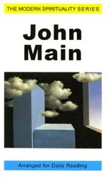 John Main Daily Readings