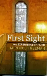 Faith, Laurence Freeman