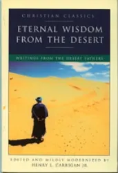 Eternal Wisdom From The Desert