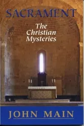 sacraments, john main