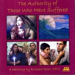 Richard Rohr, Suffering