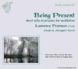 Being Present - Laurence Freeman- Digital Dowload