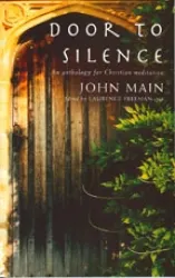 Door to Silence, by John Main