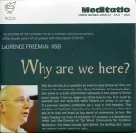 Why Are We Here?
