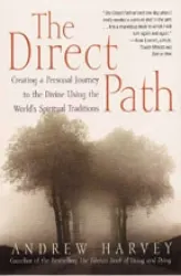 The Direct Path - Andrew Harvey