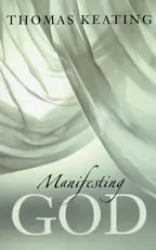 Manifesting God