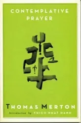Contempaltive Prayer, Thomas Merton
