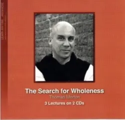The Search for Wholeness- Hear Sample Audio on Product Page