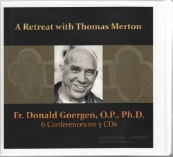 A Retreat with Thomas Merton