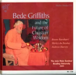 Bede Griffiths and the Future of Christian Wisdom
