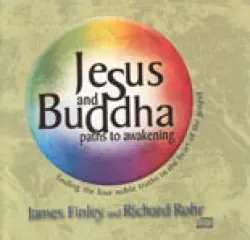 Jesus and Buddha Paths to Awakening (CD)