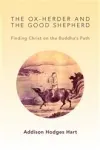 The Ox-Herder And The Good Shepherd
