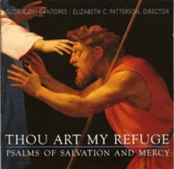 Thou Art My Refuge - Psalms of Salvation and Mercy
