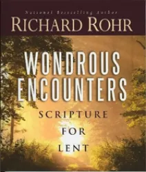 Wondrous Encounters - Scripture for Lent